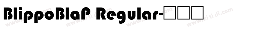 BlippoBlaP Regular字体转换